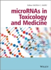 microRNAs in Toxicology and Medicine - eBook