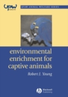 Environmental Enrichment for Captive Animals - eBook