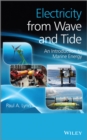 Electricity from Wave and Tide : An Introduction to Marine Energy - eBook
