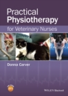 Practical Physiotherapy for Veterinary Nurses - Book