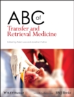 ABC of Transfer and Retrieval Medicine - eBook