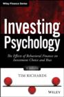 Investing Psychology : The Effects of Behavioral Finance on Investment Choice and Bias - eBook