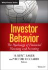 Investor Behavior : The Psychology of Financial Planning and Investing - eBook