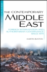 The Contemporary Middle East : Foreign Intervention and Authoritarian Governance Since 1979 - eBook