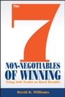The 7 Non-Negotiables of Winning : Tying Soft Traits to Hard Results - eBook