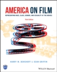 America on Film : Representing Race, Class, Gender, and Sexuality at the Movies - Book