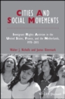 Cities and Social Movements : Immigrant Rights Activism in the US, France, and the Netherlands, 1970-2015 - eBook