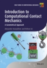 Introduction to Computational Contact Mechanics : A Geometrical Approach - eBook