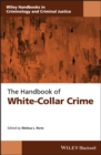 The Handbook of White-Collar Crime - eBook