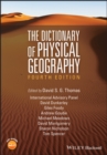 The Dictionary of Physical Geography - Book