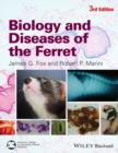 Biology and Diseases of the Ferret - eBook