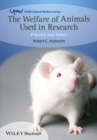 The Welfare of Animals Used in Research : Practice and Ethics - eBook