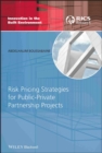 Risk Pricing Strategies for Public-Private Partnership Projects - eBook