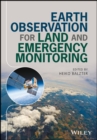 Earth Observation for Land and Emergency Monitoring - eBook