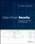 Data-Driven Security : Analysis, Visualization and Dashboards - eBook