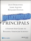 Breakthrough Principals : A Step-by-Step Guide to Building Stronger Schools - Book