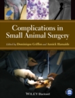 Complications in Small Animal Surgery - eBook