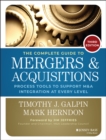 The Complete Guide to Mergers and Acquisitions : Process Tools to Support M&A Integration at Every Level - Book