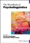 The Handbook of Psycholinguistics - eBook