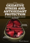 Oxidative Stress and Antioxidant Protection : The Science of Free Radical Biology and Disease - eBook