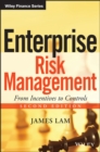 Enterprise Risk Management : From Incentives to Controls - eBook