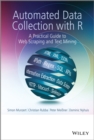 Automated Data Collection with R : A Practical Guide to Web Scraping and Text Mining - eBook