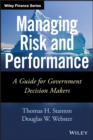 Managing Risk and Performance : A Guide for Government Decision Makers - eBook