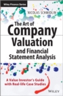 The Art of Company Valuation and Financial Statement Analysis : A Value Investor's Guide with Real-life Case Studies - eBook