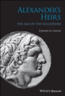 Alexander's Heirs : The Age of the Successors - eBook