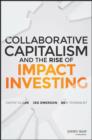 Collaborative Capitalism and the Rise of Impact Investing - eBook