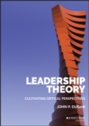 Leadership Theory : Cultivating Critical Perspectives - eBook