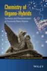 Chemistry of Organo-hybrids : Synthesis and Characterization of Functional Nano-Objects - eBook