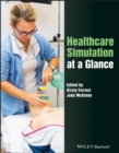 Healthcare Simulation at a Glance - eBook
