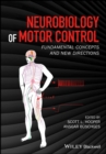 Neurobiology of Motor Control : Fundamental Concepts and New Directions - eBook