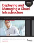 Deploying and Managing a Cloud Infrastructure : Real-World Skills for the CompTIA Cloud+ Certification and Beyond: Exam CV0-001 - eBook