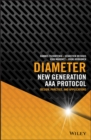 Diameter : New Generation AAA Protocol - Design, Practice, and Applications - eBook