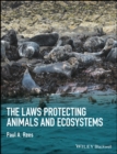 The Laws Protecting Animals and Ecosystems - eBook