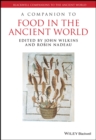 A Companion to Food in the Ancient World - eBook