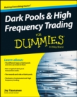 Dark Pools and High Frequency Trading For Dummies - Book