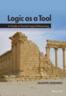 Logic as a Tool : A Guide to Formal Logical Reasoning - eBook