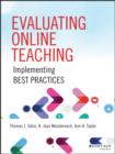 Evaluating Online Teaching : Implementing Best Practices - eBook