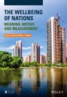 The Wellbeing of Nations : Meaning, Motive and Measurement - eBook