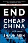 The End of Cheap China, Revised and Updated : Economic and Cultural Trends That Will Disrupt the World - eBook