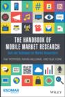 The Handbook of Mobile Market Research : Tools and Techniques for Market Researchers - eBook