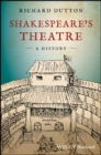 Shakespeare's Theatre: A History - eBook