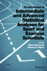 An Introduction to Intermediate and Advanced Statistical Analyses for Sport and Exercise Scientists - eBook