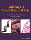 Pathology of Small Mammal Pets - eBook