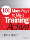 101 More Ways to Make Training Active - eBook