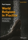 World Religions in Practice : A Comparative Introduction - eBook