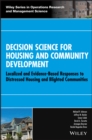 Decision Science for Housing and Community Development : Localized and Evidence-Based Responses to Distressed Housing and Blighted Communities - eBook